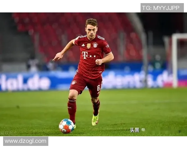 基米希力阻拜仁进攻展现防守大师风范助球队稳固后防线